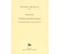 L'opera di Paul Maas. Una bibliografia degli scritti