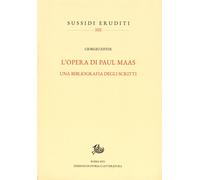 L'opera di Paul Maas. Una bibliografia degli scritti