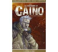 L'opera in nero. La sindrome di Caino (Vol. 2)