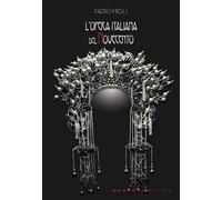 L'opera italiana del Novecento
