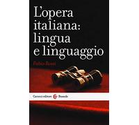 L'opera italiana: lingua e linguaggio