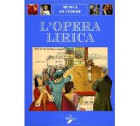 L'Opera lirica