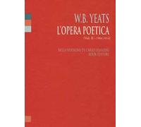 L' opera poetica. Ediz. italiana e inglese. Vol. 2: 1904-1914.
