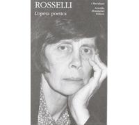 L'opera poetica [Hardcover] [Oct 09, 2012] Rosselli, Amelia