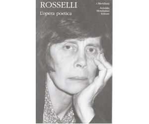 L'opera poetica [Hardcover] [Oct 09, 2012] Rosselli, Amelia