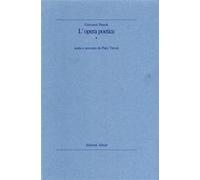 L'opera poetica. Scelta e annotata da Piero Treves.
