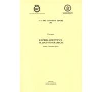 L'Opera Scientifica di Augusto Graziani. Convegno. (Roma, 3 Dicembre 2014)