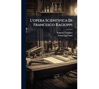 L'opera Scientifica Di Francesco Racioppi