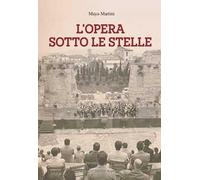 L'opera sotto le stelle
