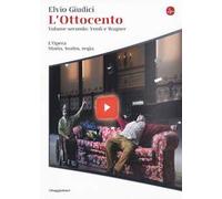 L' opera. Storia, teatro, regia. Vol. 4: Ottocento: Verdi e Wagner, L'.