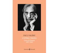 L'opera umana. Corso di poetica 1937-1945