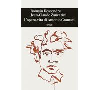 L'opera-vita di Antonio Gramsci