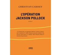 L'opération Jackson Pollock