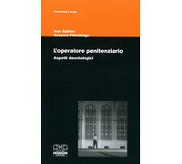 L'operatore penitenziario. Aspetti deontologici