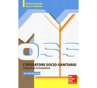 L'operatore socio sanitario. Manuale per la formazione. Con Contenuto digitale per accesso online