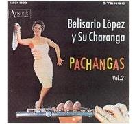 Lopez, Belisario Y Su Charanga - Pachangas 2