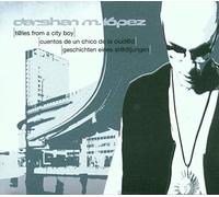 Lopez, Darshan - Tales From A City Boy