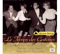 LOPEZ, FRANCISCO - LE TEMPS DES GUITARES