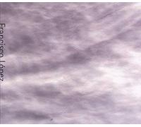 Lopez, Francisco - Untitled 164