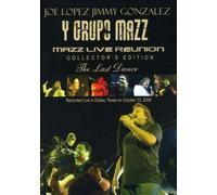 Lopez/Gonzalez Y Grupo Mazz - Last Dance-Mazz Live Reunion