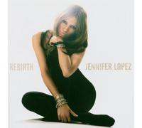 Lopez,Jennifer - Rebirth (Dual Disc)