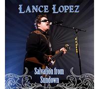 Lopez Lance - Salvation From Sundown