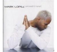Lopez Mark - Unconditional