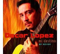 Lopez,Oscar - My Destiny