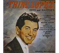 Lopez, Trini - Hits & Rarities