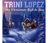 Lopez, Trini - My Christmas Gift To You