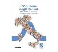 L'opinione degli italiani nel 2022 (e dintorni)