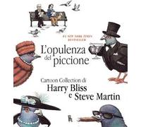 L'opulenza del piccione – Ediz. italiana e inglese – Sagoma