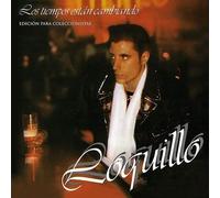 Loquillo - Los Tiempos Estan Cambiando