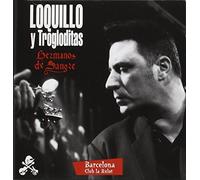 Loquillo Y Los Trogloditas - Hermanos De Sangre: Barcelona Club La Rulot