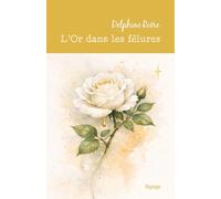 L'Or dans les fêlures