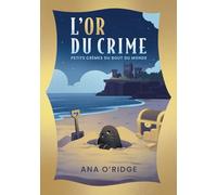 L'Or du crime: un roman policier cosy mystery en Bretagne