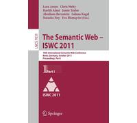 Lora Aroyo Chri The Semantic Web ISWC 2011: 10th International Se (Tascabile)