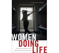 Lora Bex Lempert Women Doing Life (Copertina rigida)