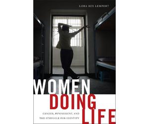 Lora Bex Lempert Women Doing Life (Copertina rigida)
