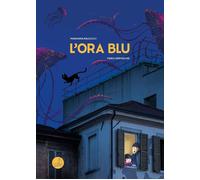 L'ora blu [Hardcover] [May 01, 2026] Balducci, Marianna and Gervasoni, Fabio