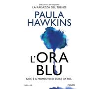 Libri Paula Hawkins - L' Ora Blu
