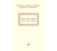 L'ora che viene. Intorno a Evola e a Spengler