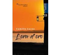 L'ora d’oro. Nuova ediz.