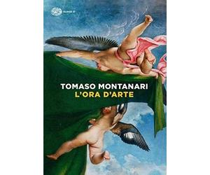 L'ora d'arte [Paperback] [Feb 19, 2019] Montanari, Tomaso