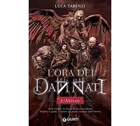 L'ora dei dannati. L'abisso: Vol. 1
