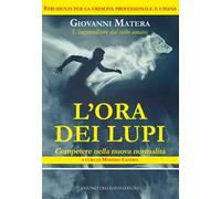 L'ora dei lupi. Competere nella nuova normalità