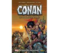 L'ora del dragone – Conan il conquistatore – Marvel Comics