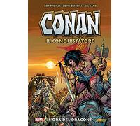 L' ora del dragone. Conan il conquistatore