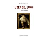 L'Ora del Lupo: Storie del mistero