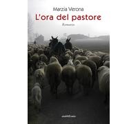 L'ora del pastore - Verona Marzia